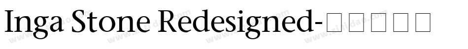 Inga Stone Redesigned字体转换